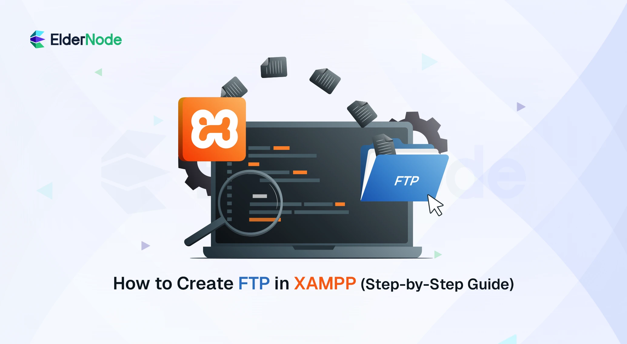 How-to-Create-FTP-in-XAMPP-Step-by-Step-Guide-eldernode How to Create FTP in XAMPP