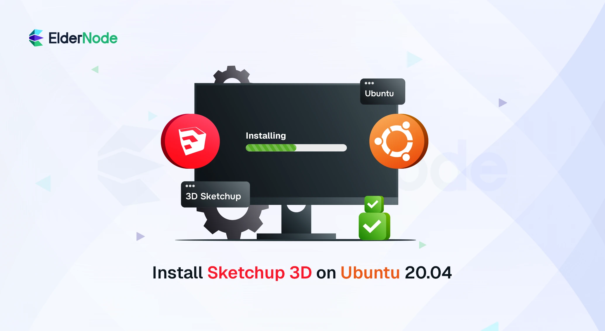 Install-Sketchup-3D-on-Ubuntu-20-04-eldernode How to Install SketchUp 3D on Ubuntu 20.04