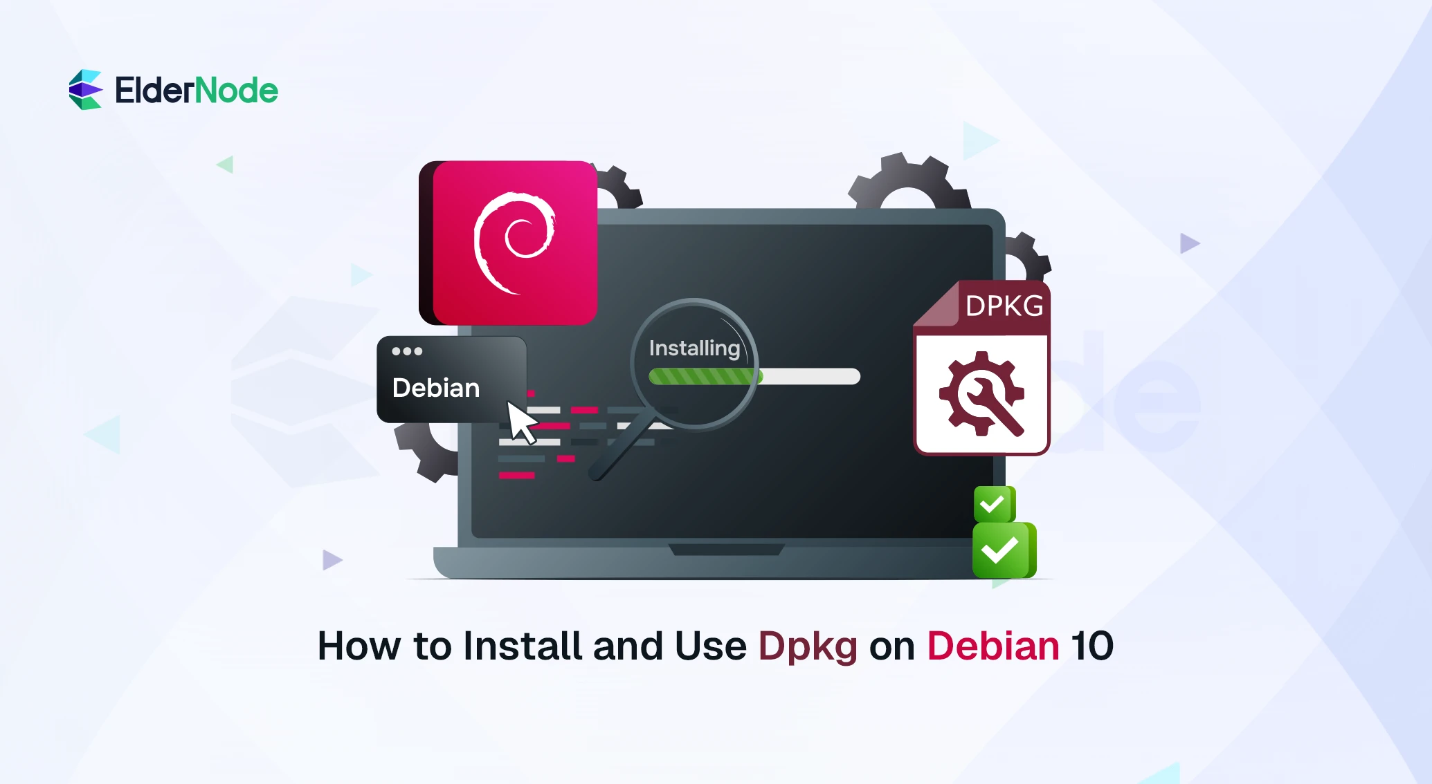 How to Install and Use Dpkg on Debian 10