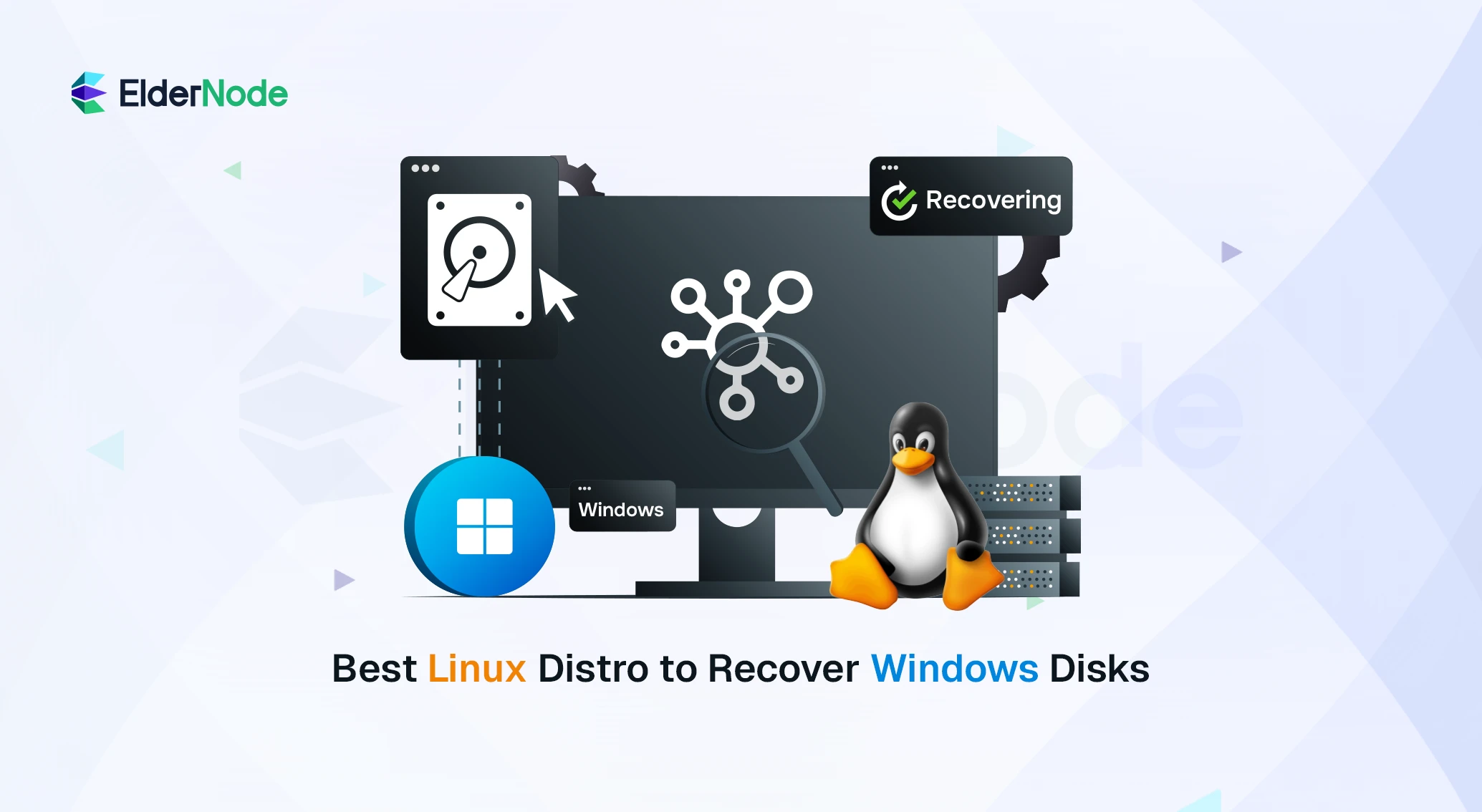 Best Linux Distro to Recover Windows Disks