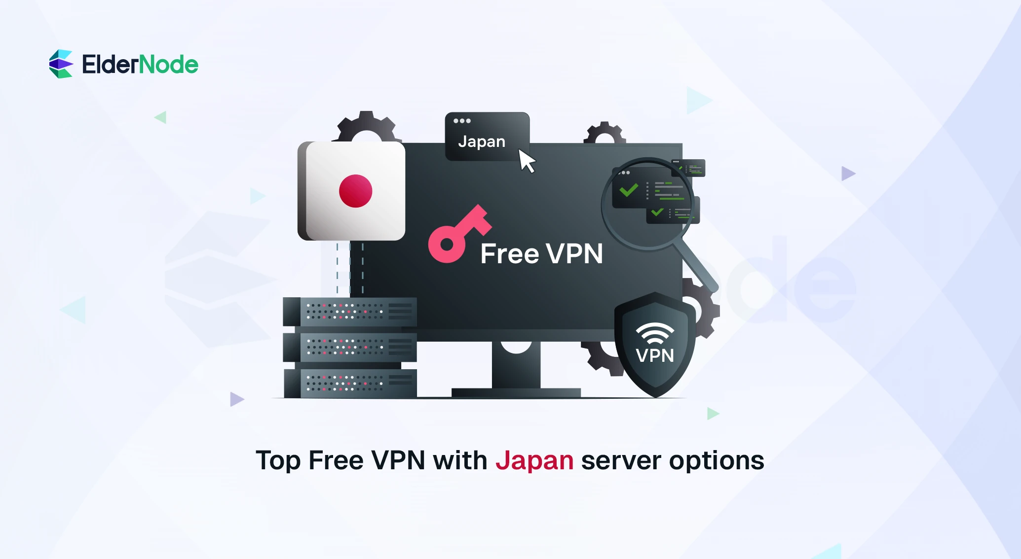 Top 5 Free VPN with Japan Server Options