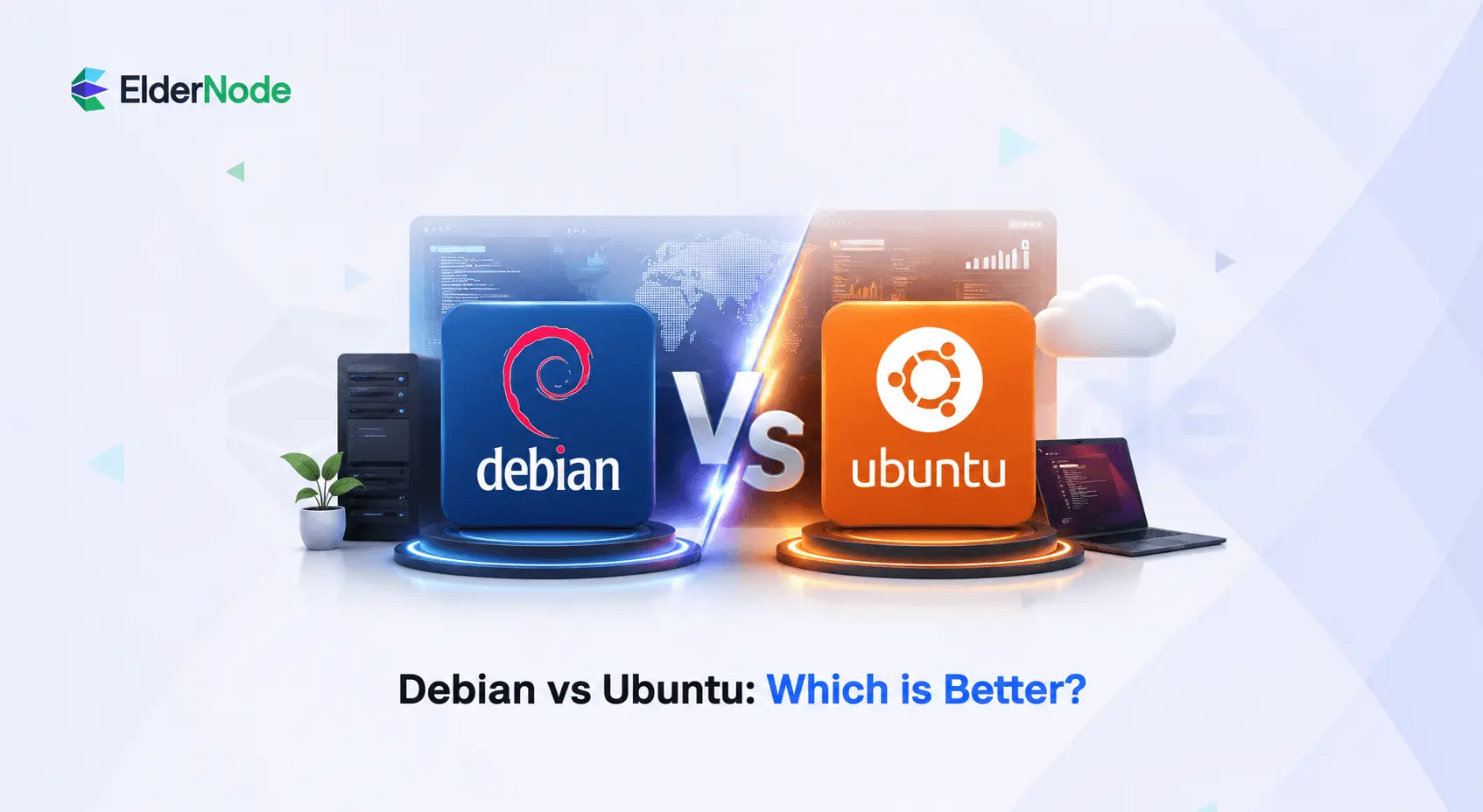 Debian vs Ubuntu: Which is Better?