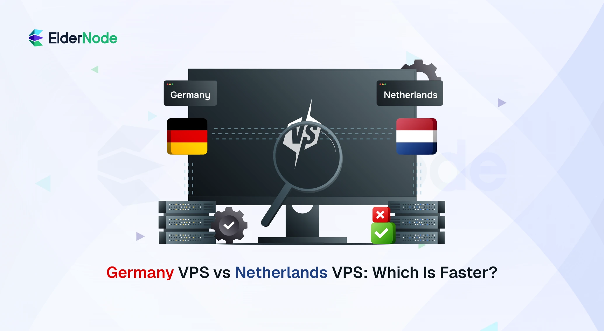 Germany VPS vs Netherlands VPS: Which Is Faster?