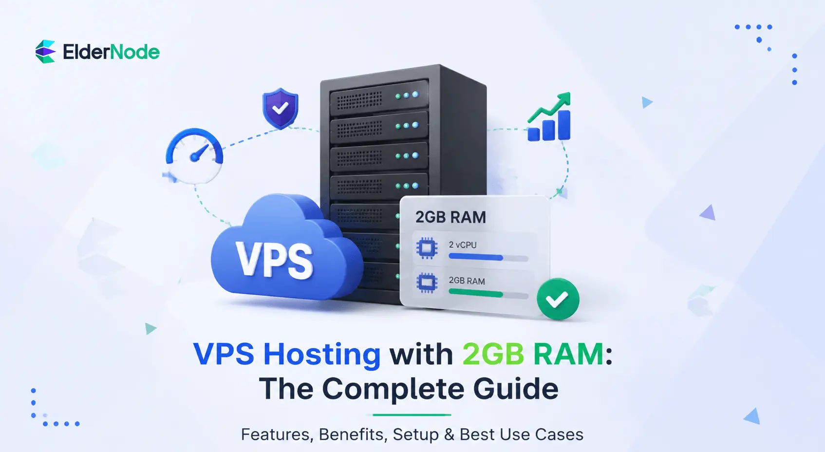 🔥 VPS 2GB RAM Hosting Guide – Performance and Use Cases